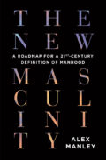 The New Masculinity